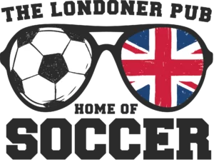 The Londoner Pub Home of Soccer